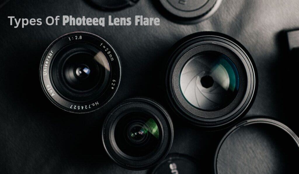This image shows the many types of photeeq lens flare